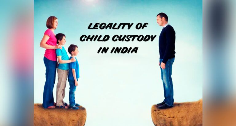 legality-of-child-custody-in-india